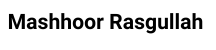 Mashhoor Rasgullah